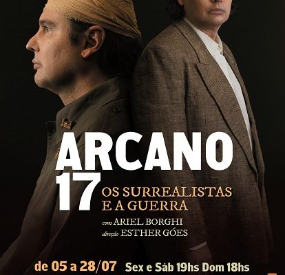 Espetáculo Arcano 17 – Os Surrealistas e a Guerra no Teatro Sérgio Cardoso