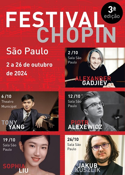 Cinco jovens pianistas tocam na 3ª edição do Festival Chopin: Alexander Gadjiev (Itália-Eslovênia), Tony Yang (Canadá), Piotr Alexewicz (Polônia), Sophia Liu (Canadá/China) e Jakub Kuszlik (Polônia)